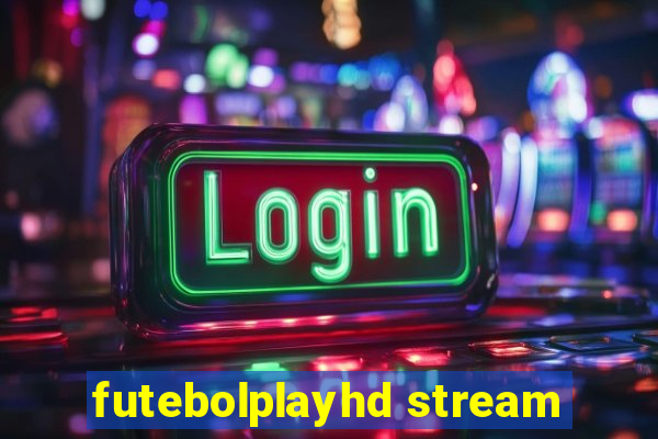 futebolplayhd stream